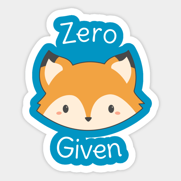 Funny Fox Pun T-Shirt Sticker by happinessinatee